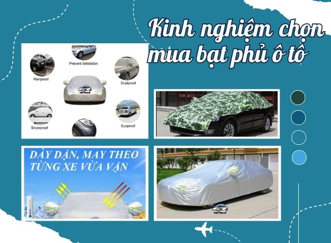 Kinh nghiệm chọn mua bạt phủ ô tô